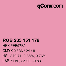 カラーコード: RGB 235 151 178 | qconv.com