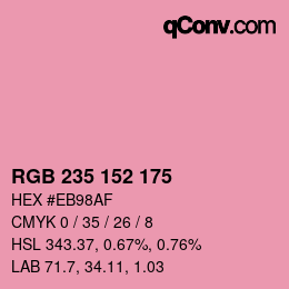 カラーコード: RGB 235 152 175 | qconv.com