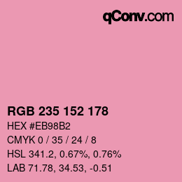 カラーコード: RGB 235 152 178 | qconv.com