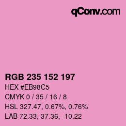 カラーコード: RGB 235 152 197 | qconv.com