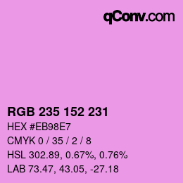 Color code: RGB 235 152 231 | qconv.com