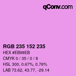 カラーコード: RGB 235 152 235 | qconv.com