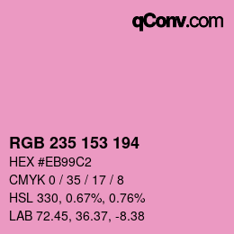 Color code: RGB 235 153 194 | qconv.com