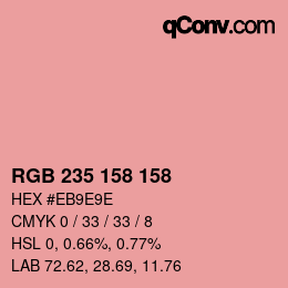 カラーコード: RGB 235 158 158 | qconv.com