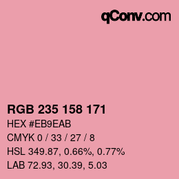 カラーコード: RGB 235 158 171 | qconv.com