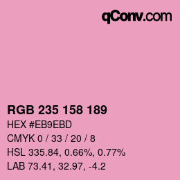 カラーコード: RGB 235 158 189 | qconv.com