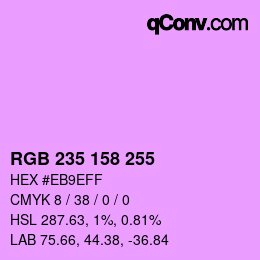 カラーコード: RGB 235 158 255 | qconv.com