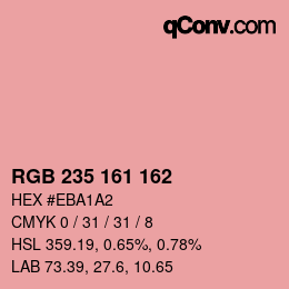 カラーコード: RGB 235 161 162 | qconv.com