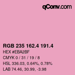 カラーコード: RGB 235 162.4 191.4 | qconv.com
