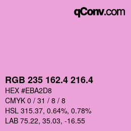 カラーコード: RGB 235 162.4 216.4 | qconv.com