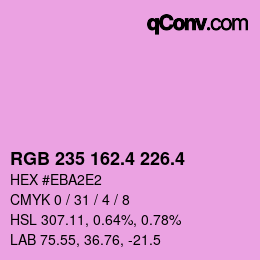 カラーコード: RGB 235 162.4 226.4 | qconv.com