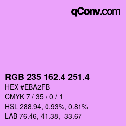 カラーコード: RGB 235 162.4 251.4 | qconv.com