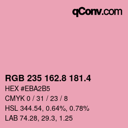 カラーコード: RGB 235 162.8 181.4 | qconv.com
