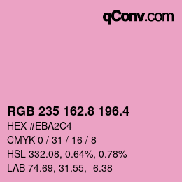 カラーコード: RGB 235 162.8 196.4 | qconv.com