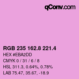 カラーコード: RGB 235 162.8 221.4 | qconv.com