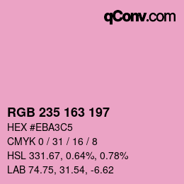カラーコード: RGB 235 163 197 | qconv.com