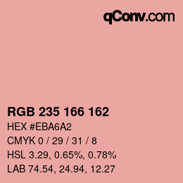 カラーコード: RGB 235 166 162 | qconv.com