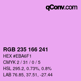 カラーコード: RGB 235 166 241 | qconv.com