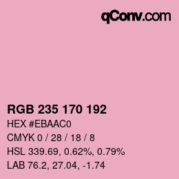 カラーコード: RGB 235 170 192 | qconv.com