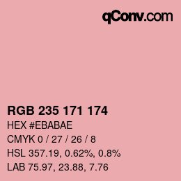 カラーコード: RGB 235 171 174 | qconv.com