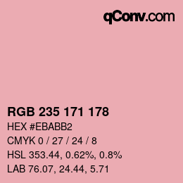 颜色代码: RGB 235 171 178 | qconv.com