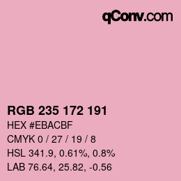Color code: RGB 235 172 191 | qconv.com