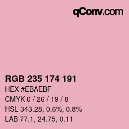 カラーコード: RGB 235 174 191 | qconv.com