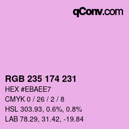 Color code: RGB 235 174 231 | qconv.com