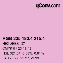 カラーコード: RGB 235 180.4 215.4 | qconv.com