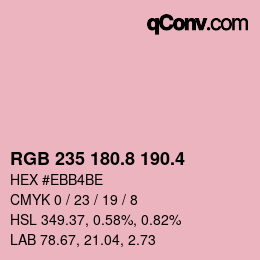 カラーコード: RGB 235 180.8 190.4 | qconv.com