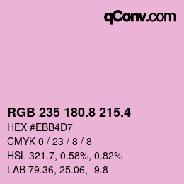カラーコード: RGB 235 180.8 215.4 | qconv.com