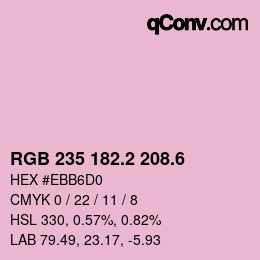 カラーコード: RGB 235 182.2 208.6 | qconv.com
