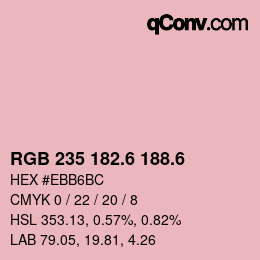 カラーコード: RGB 235 182.6 188.6 | qconv.com