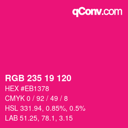 Farbcode: RGB 235 19 120 | qconv.com