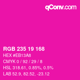 Color code: RGB 235 19 168 | qconv.com
