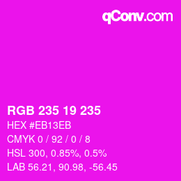 Color code: RGB 235 19 235 | qconv.com