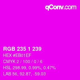 颜色代码: RGB 235 1 239 | qconv.com