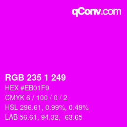 Color code: RGB 235 1 249 | qconv.com