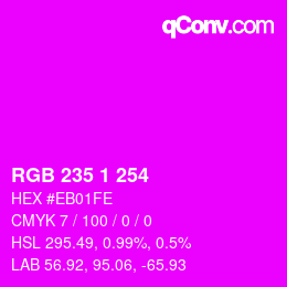 颜色代码: RGB 235 1 254 | qconv.com