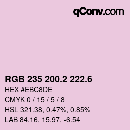 カラーコード: RGB 235 200.2 222.6 | qconv.com