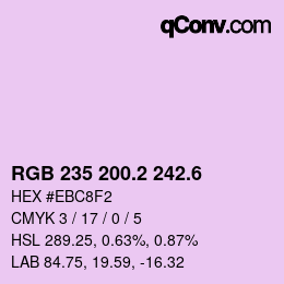 カラーコード: RGB 235 200.2 242.6 | qconv.com