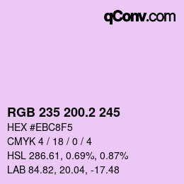 カラーコード: RGB 235 200.2 245 | qconv.com