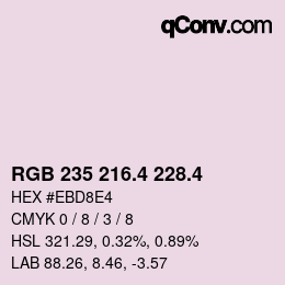 カラーコード: RGB 235 216.4 228.4 | qconv.com