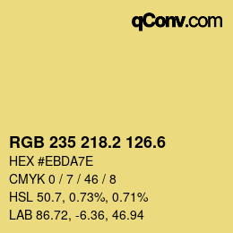 カラーコード: RGB 235 218.2 126.6 | qconv.com