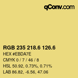 カラーコード: RGB 235 218.6 126.6 | qconv.com
