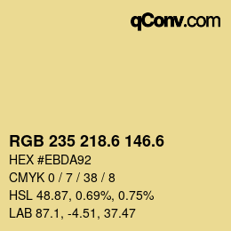 カラーコード: RGB 235 218.6 146.6 | qconv.com