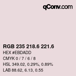 カラーコード: RGB 235 218.6 221.6 | qconv.com