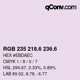 カラーコード: RGB 235 218.6 236.6 | qconv.com
