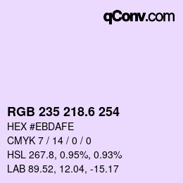 カラーコード: RGB 235 218.6 254 | qconv.com
