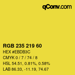 カラーコード: RGB 235 219 60 | qconv.com